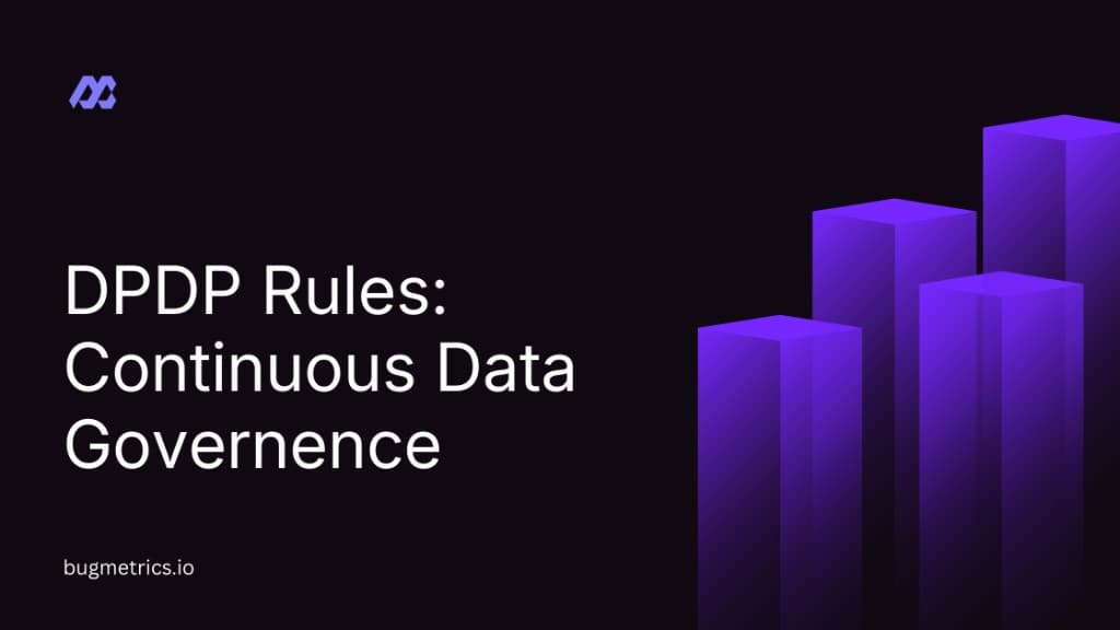 DPDP Rules 2025 Episode 2 - Continuous Data Governance